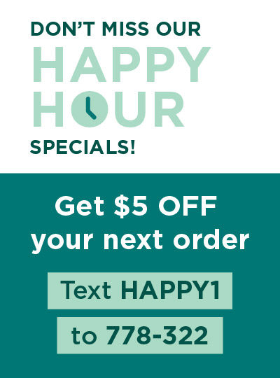 Get $5 off your next order by subscribing to receive text messages. 
