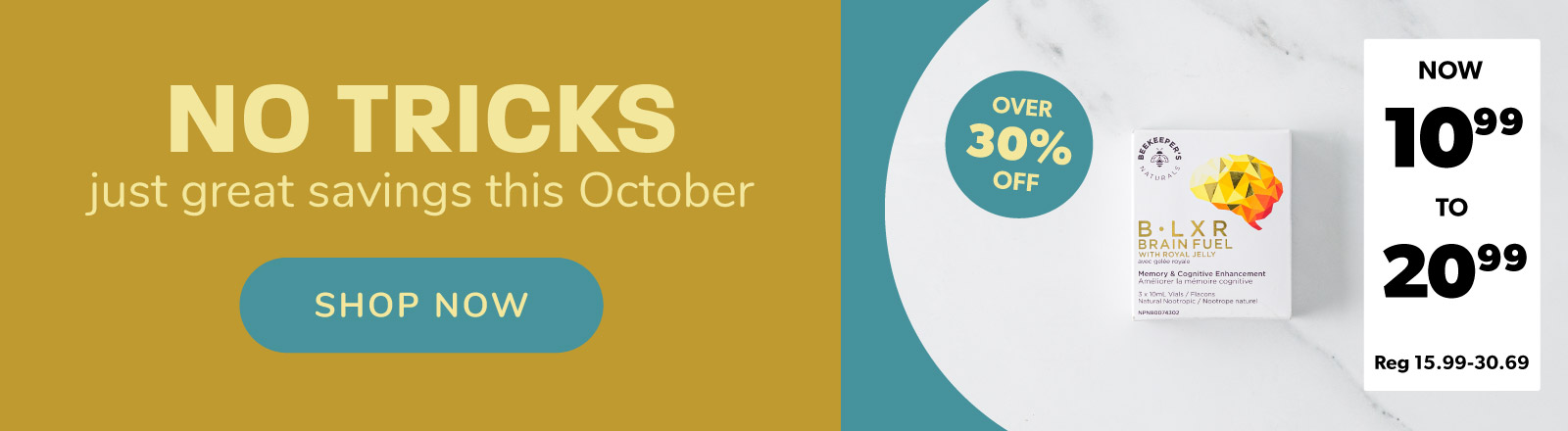 No Tricks just great savings this October on Beekeepers Natural Products